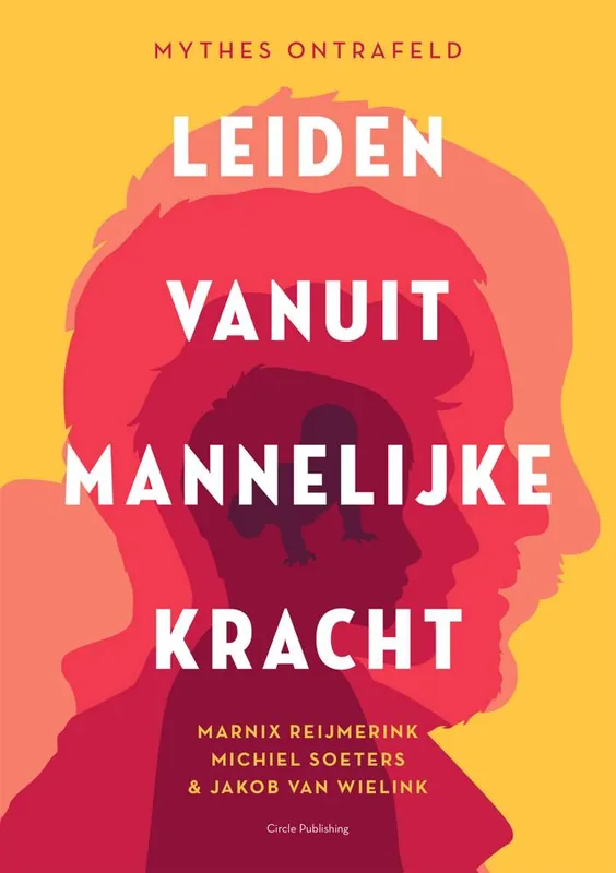 Gecertificeerd Leiden vanuit mannelijke kracht / Druk 1
