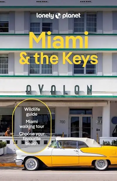 Lonely Planet Miami & the Keys / 10th Edition Premium
