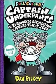 Korting Captain Underpants and the Tyrannical Retaliation of the Turbo Toilet 2000 Full Colour