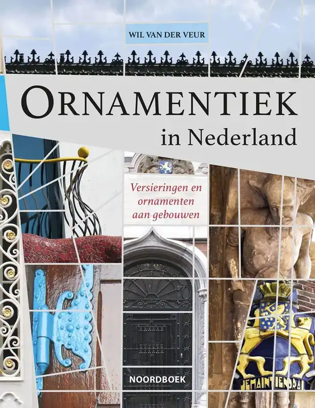 Ornamentiek in Nederland / Druk 1 Voordeelprijs