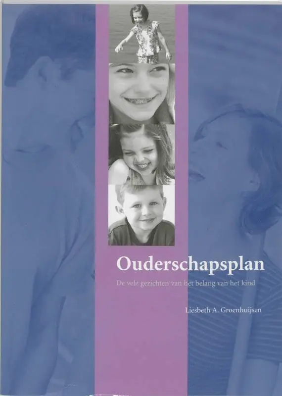Ouderschapsplan / Druk 2 Hoge Kwaliteit
