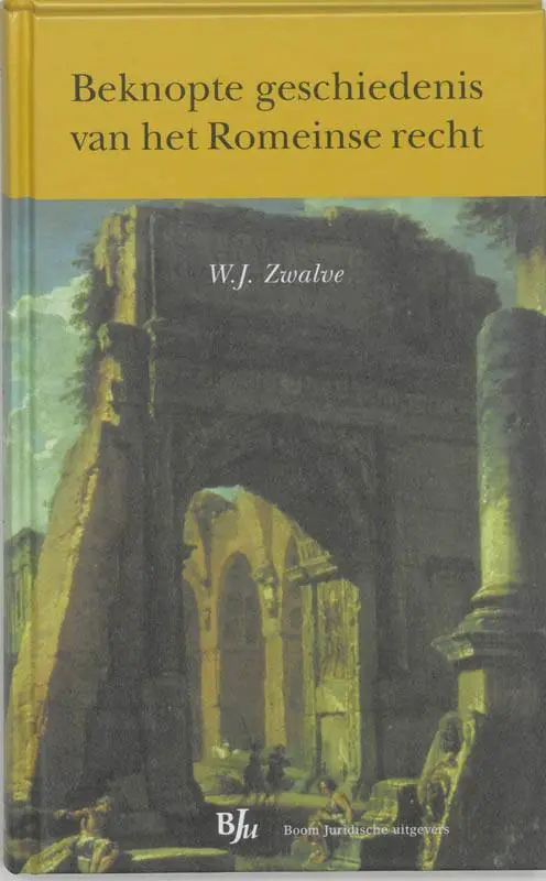 Beknopte geschiedenis van het Romeinse recht / Druk 1 Korting