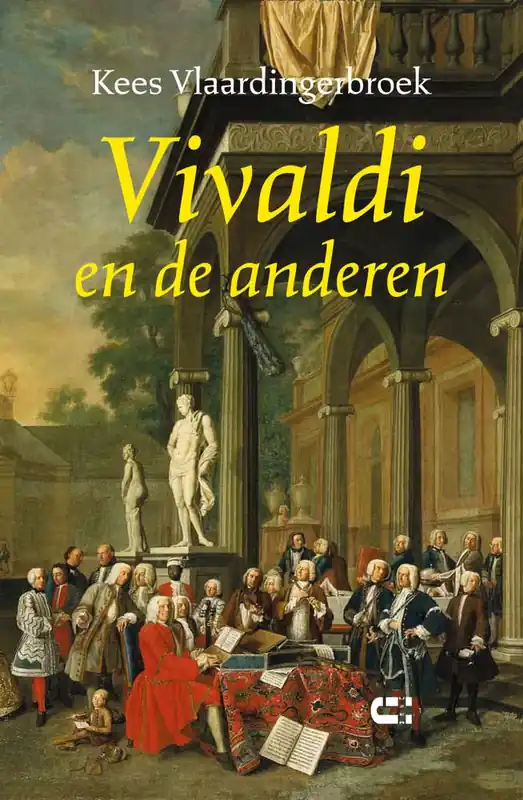 Vivaldi en de anderen / Druk 1 Snelle Levering