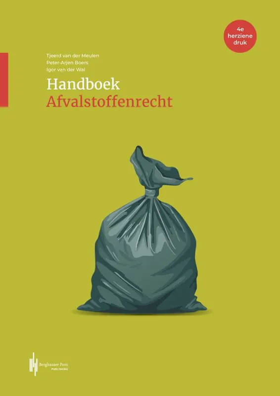 Hete Deal Handboek afvalstoffenrecht / Druk 4