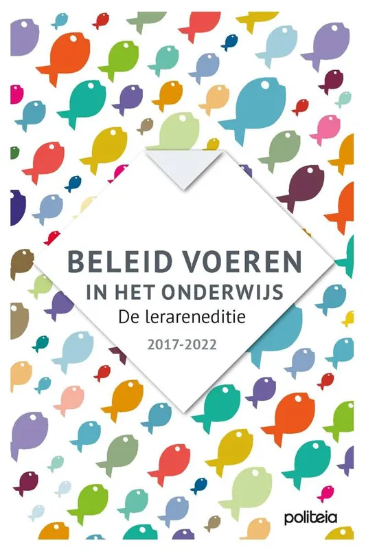 Finale Uitverkoop Beleid voeren in het onderwijs - De lerareneditie / Druk 1