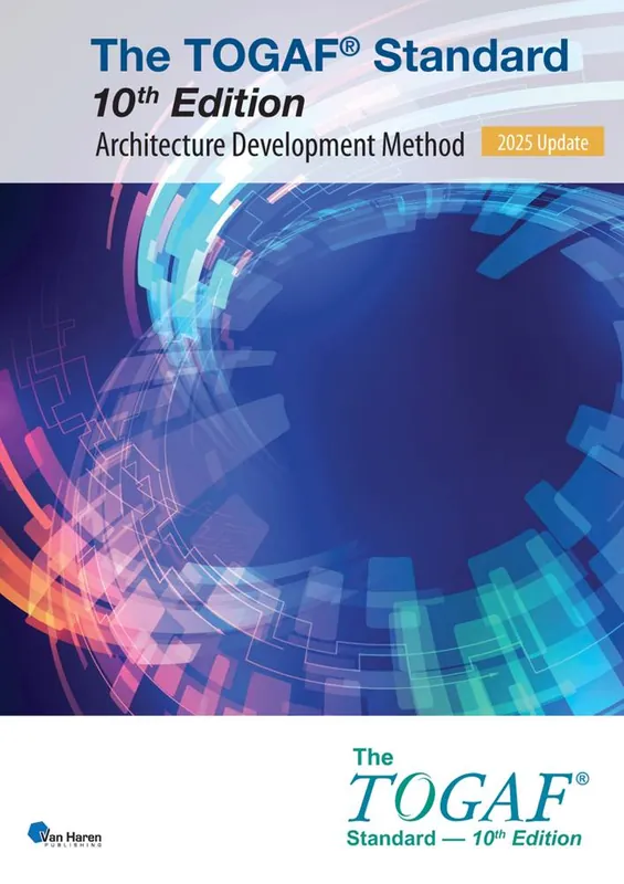 The TOGAF® Standard, 10th Edition – Architecture Development Method – 2025 Update / 1st Edition Beste Prijs