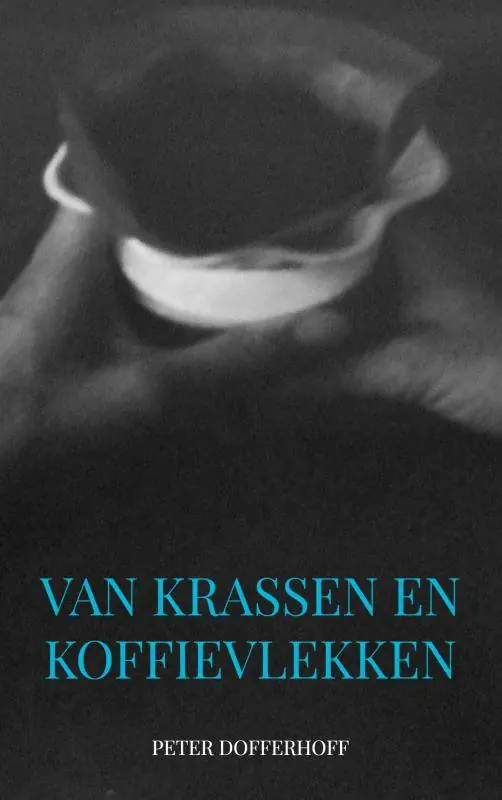 Van krassen en koffievlekken / Druk 1 Direct Verzonden