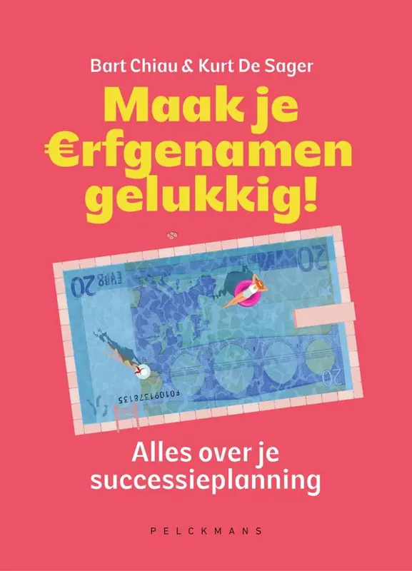 Maak je erfgenamen gelukkig! / Druk 1 Flitsaanbieding