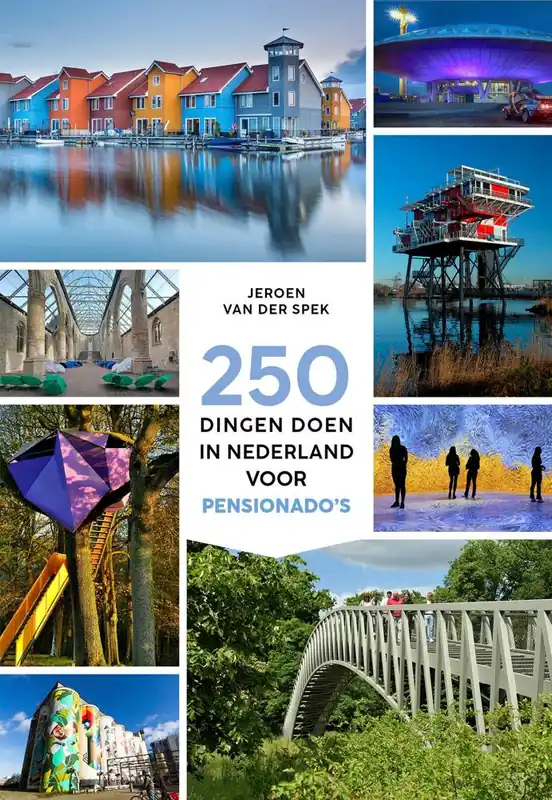 Veilige Betaling 250 dingen doen in Nederland voor pensionado's / Druk 1
