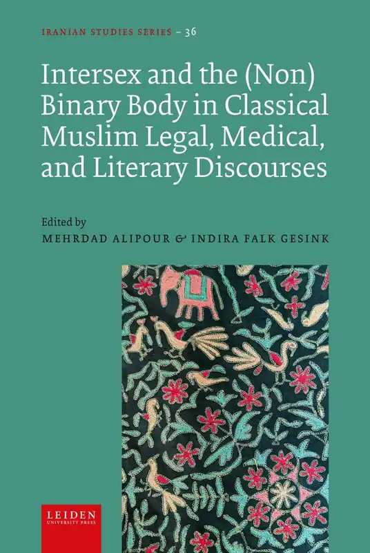 Snelle Levering Intersex and the (Non)Binary Body in Classical Muslim Legal, Medical, and Literary Discourses / 1st Edition