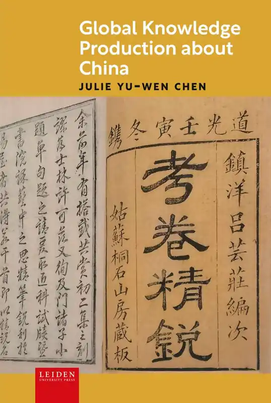 Alleen Vandaag Global Knowledge Production about China / 1st Edition