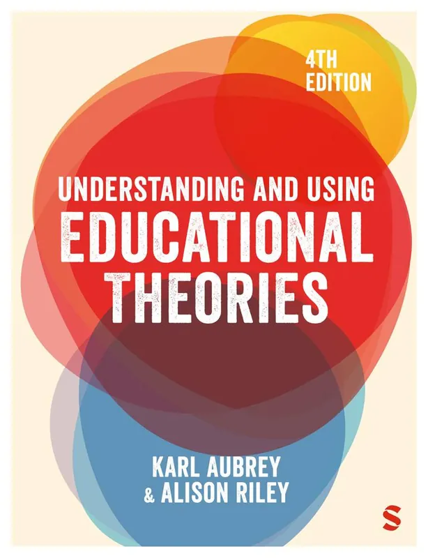 Understanding and Using Educational Theories / 4th Edition Express Levering