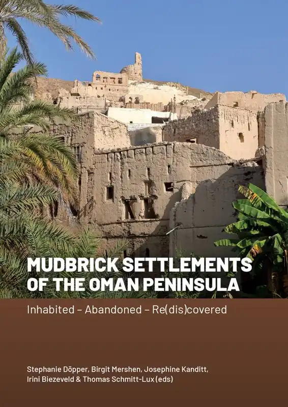 Gecertificeerd Mudbrick Settlements of the Oman Peninsula / 1st Edition