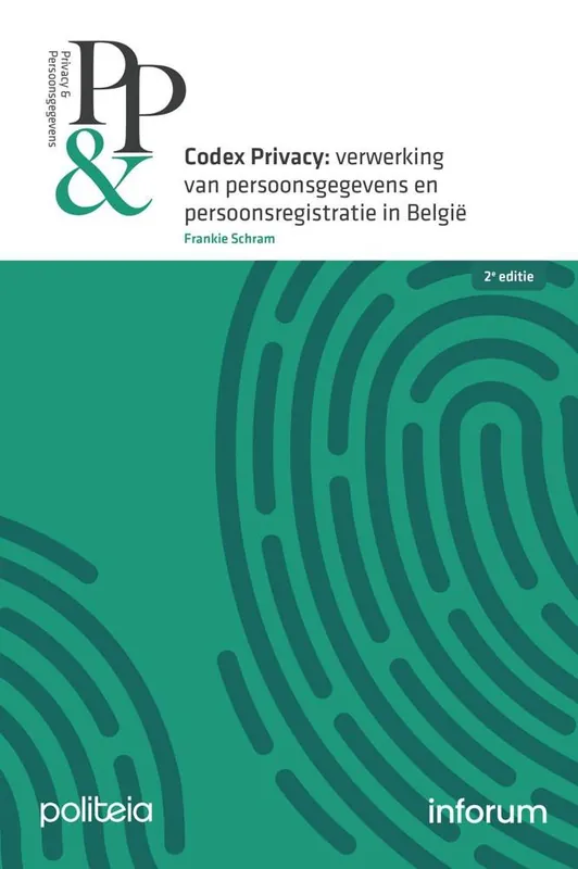 Codex Privacy: verwerking van persoonsgegevens en persoonsregistratie in België - 2e editie Fabrieksprijs