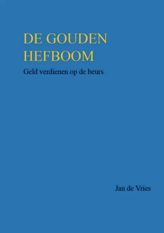DE GOUDEN HEFBOOM / Druk 1 Laatste Versie