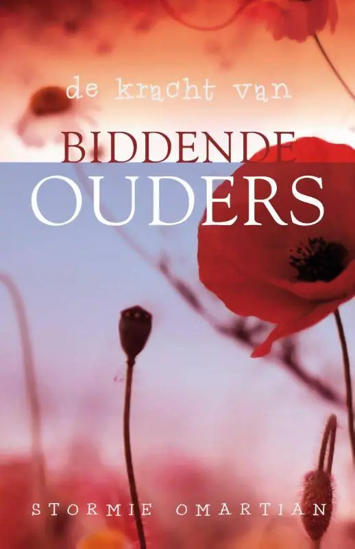 Favoriet De kracht van biddende ouders / Druk 4