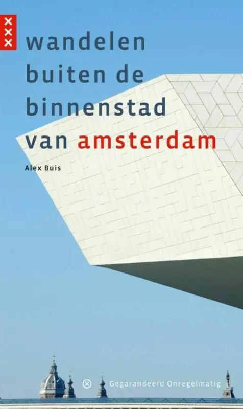 Bestel Nu Wandelen buiten de binnenstad van Amsterdam / Druk 4