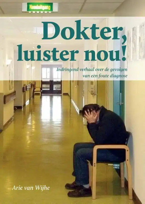 Dokter luister nou! / Druk 1 Hoge Kwaliteit