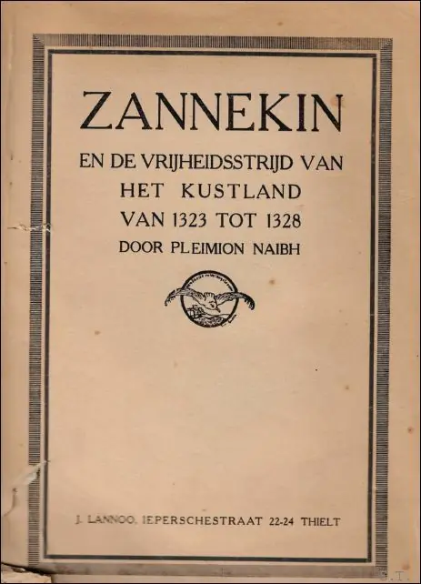 Koop Vandaag ZANNEKIN en de vrijheidsstrijd van het kustland van 1323 tot 1328. - Naibh, Pleimion (pseud.van Kamiel De Vleeschauwer)