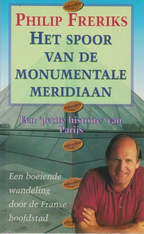 Het spoor van de monumentale meridiaan - Philip Freriks Korting