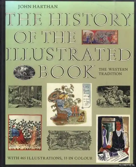 The History of the Illustrated Book - Harthan, John P. Alleen Vandaag