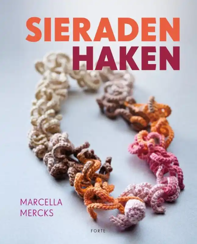 Laatste Versie Sieraden haken - Marcella Mercks
