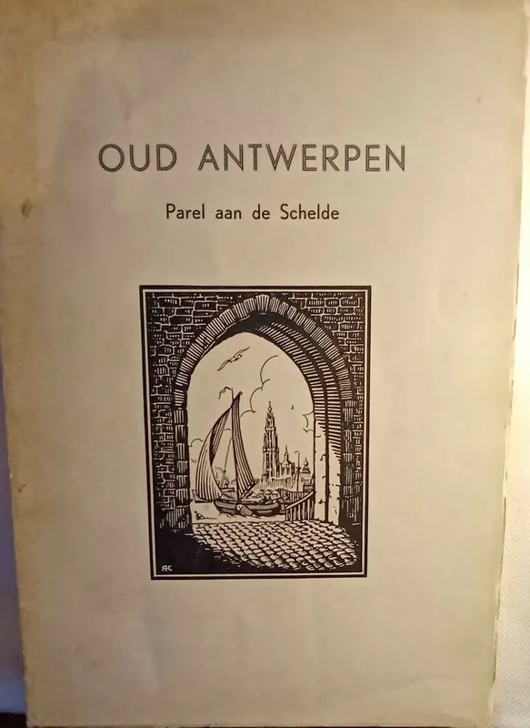 Dagaanbieding Oud Antwerpen Parel aan de Schelde - - Jan de Schuyter