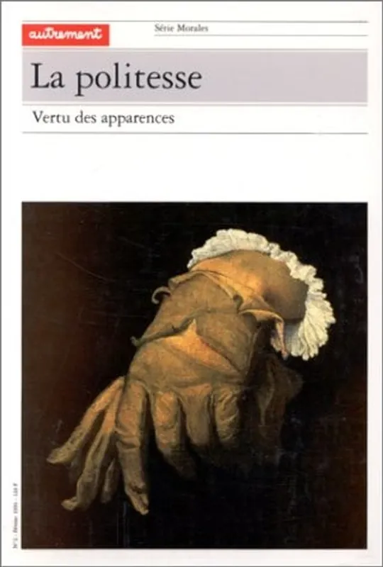 La Politesse, vertu des apparences - Régine Dhoquois Cohen Flitsaanbieding