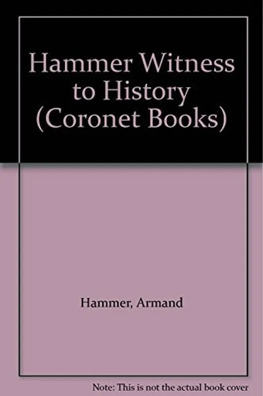 Must-Have Hammer Witness to History (Coronet Books) - Armand Hammer