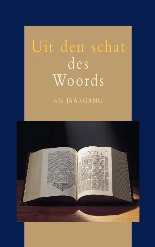 Uit den schat des woords 63 jaargang - AALST, G.J. VAN / E.A. Bestseller