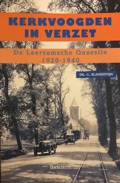 Finale Uitverkoop Kerkvoogden in verzet - C. Blankestijn