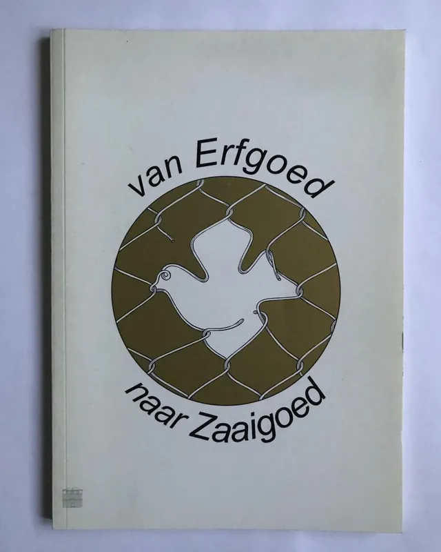 Van erfgoed tot zaaigoed - Diverse auteurs Alleen Vandaag