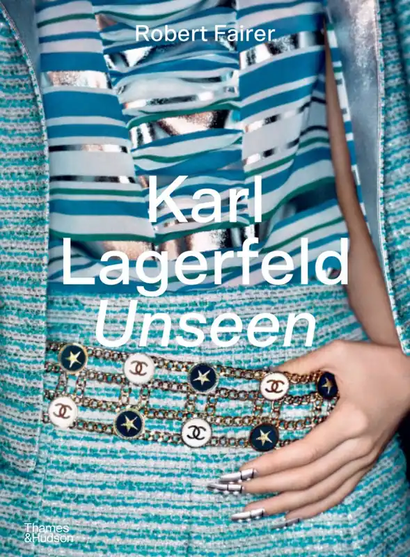 Karl Lagerfeld unseen - Robert Fairer Nieuw