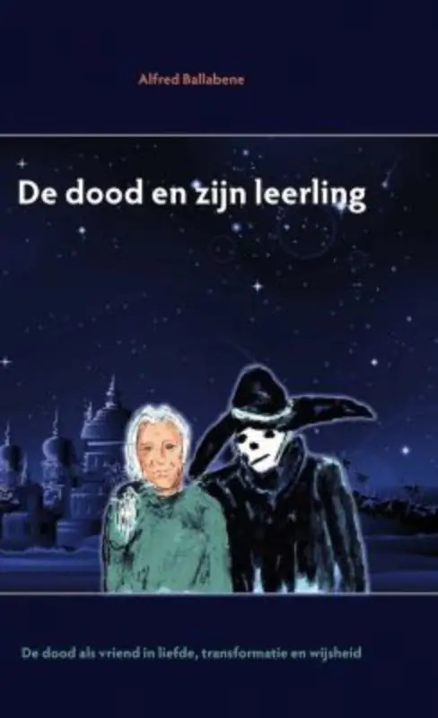 Bestel Nu De dood en zijn leerling - A. Ballabene