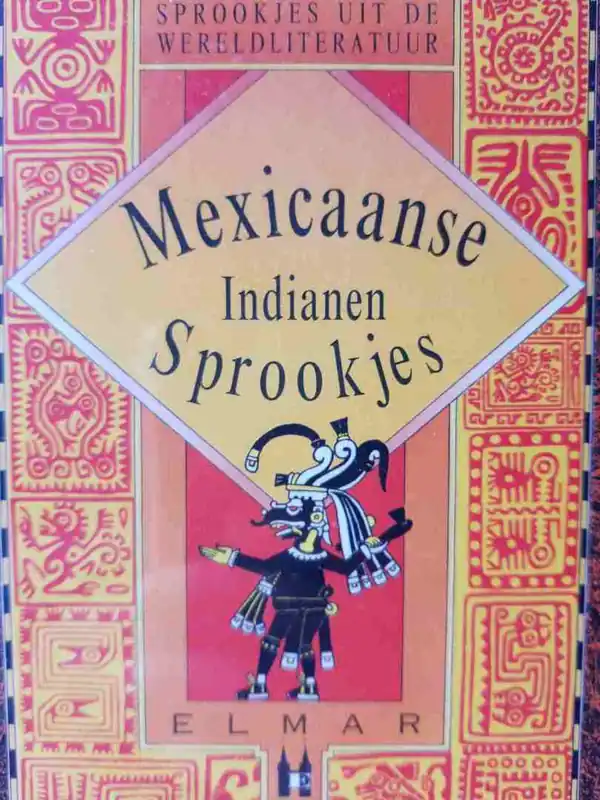 Mexicaanse Indianen sprookjes - Hetmann Hete Deal