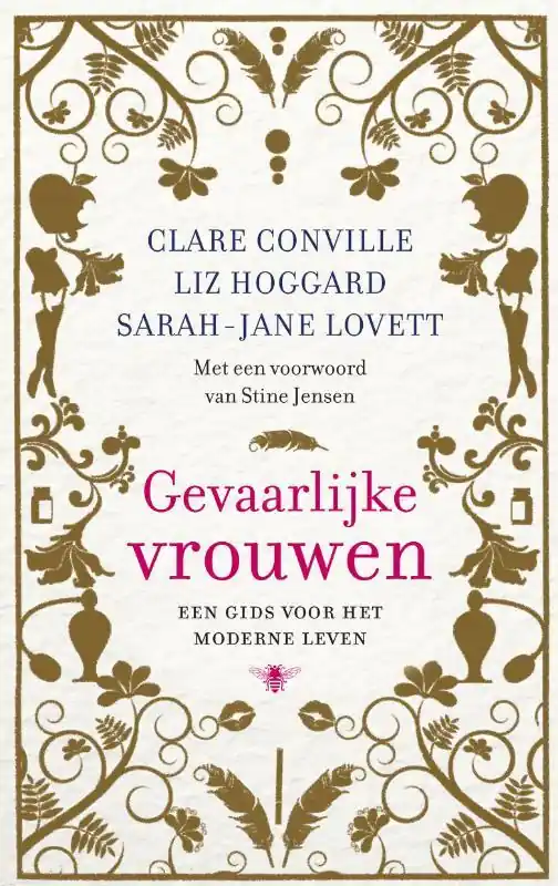 Goedkoop Gevaarlijke vrouwen - Clare Conville; Liz Hoggard; Sarah-Jane Lovett