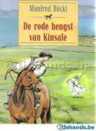 Beste Prijs De rode hengst van Kinsale - Bockl Manfred