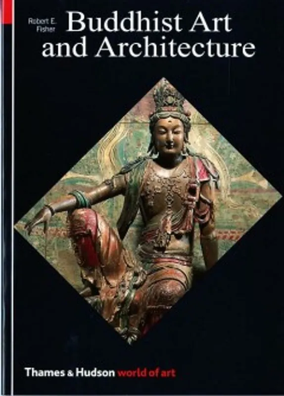 Direct Verzonden Buddhist art and architecture - Robert E. Fisher