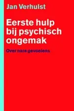 Eerste hulp bij psychisch ongemak - Jan Verhulst Betaalbaar