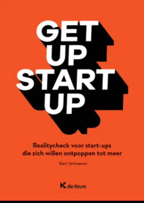 Get up - Start up - Bart Verhaeren Merkproduct