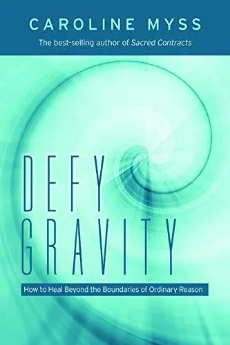 Defy gravity - Caroline Myss Express Levering