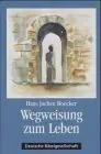Wegweisung zum Leben. Recht und Gesetzt im Alten Testament. - Hans Jochen Boecker Populair