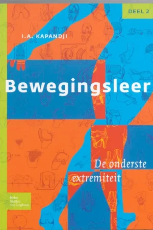 2 De onderste extremiteit - I.A. Kapandji; J.M.G. Kauer; C.E. Rutten-Dobber Betrouwbaar