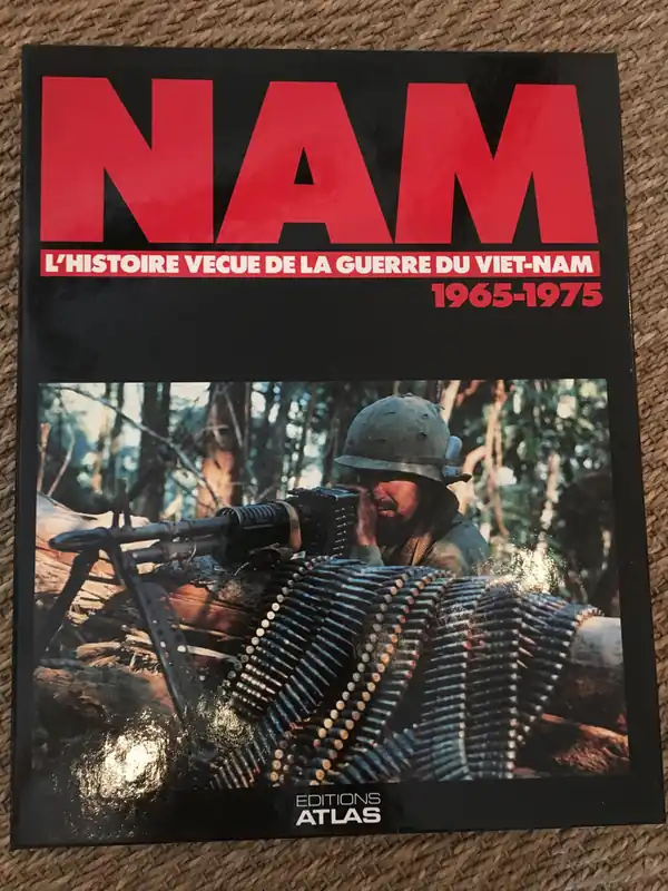 l’Histoire vecue de la guerre du viet-nam - editions atlas Express Levering