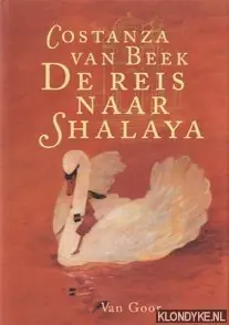 Lage Prijs De reis naar Shalaya - C. van Beek