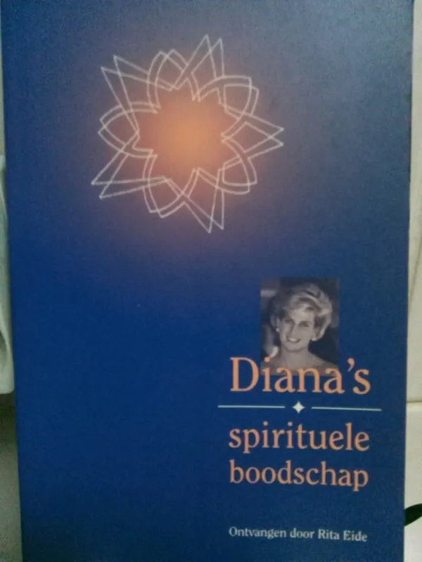 Diana's spirituele boodschap - R. Eide Favoriet
