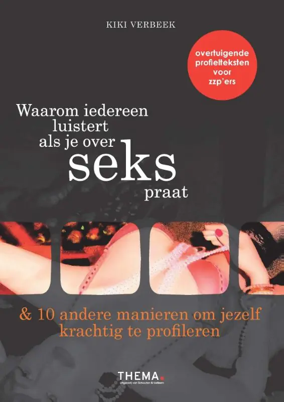 Koop Online Waarom iedereen luistert als je over seks praat - Kiki Verbeek