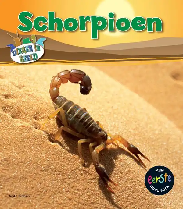 Hoge Kwaliteit Schorpioen - Anita Ganeri
