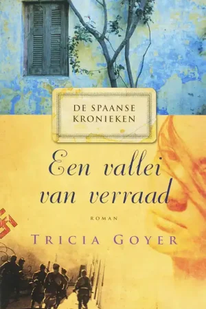 1 Een vallei van verraad - Tricia Goyer Speciale Aanbieding