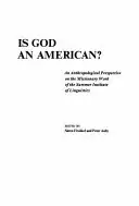 Is God an American? - International Work Group for Indigenous Affairs Tijdelijk Beschikbaar